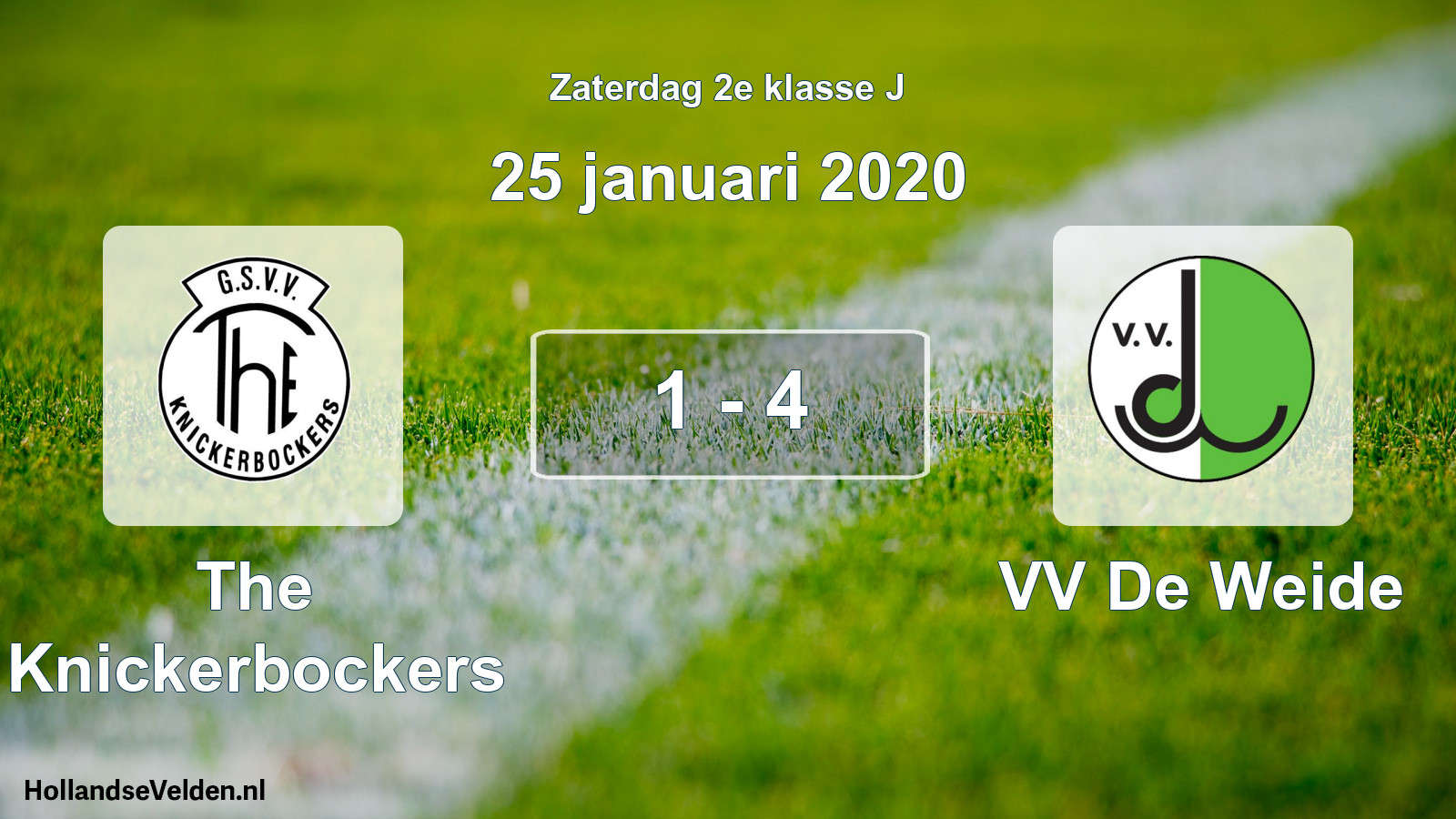 Total number of matches played: The Knickerbockers - VV De Weide 1 - 4 (25 January 2020)