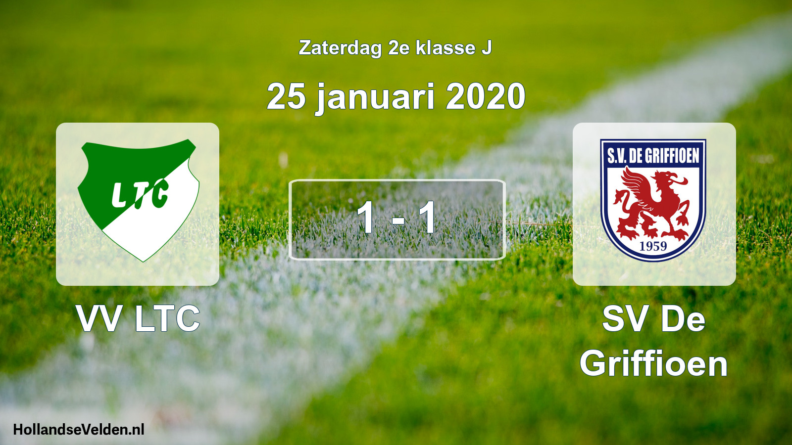 Total number of matches played: VV LTC - SV De Griffioen 1 - 1 (25 January 2020)