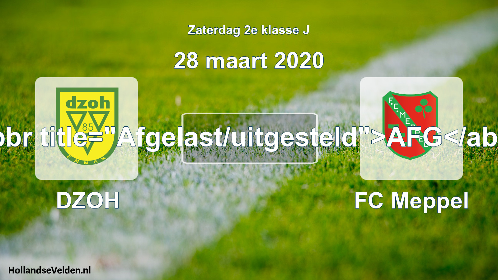 Scheduled Match: DZOH - FC Meppel (28 March 2020)