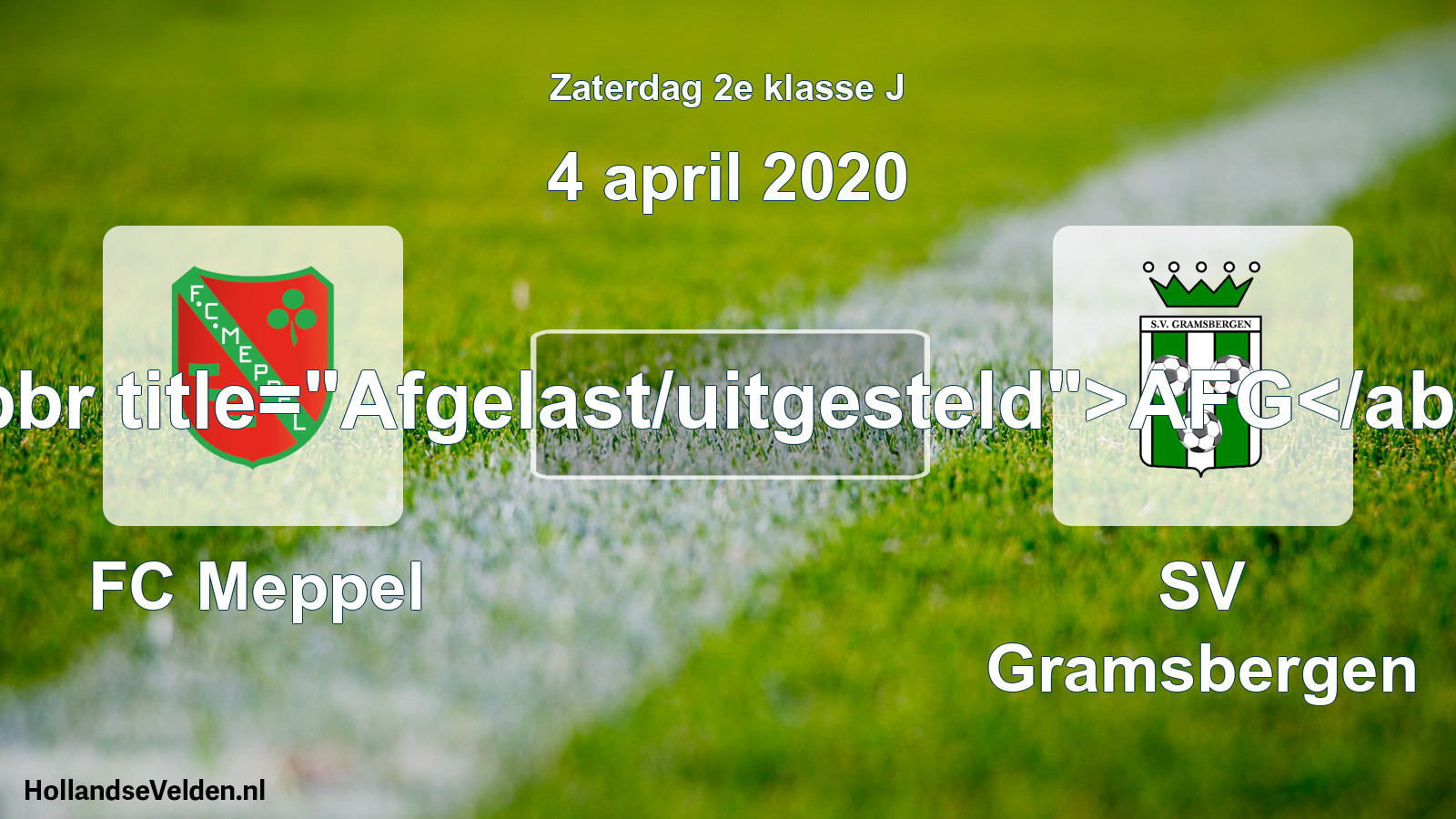 Scheduled Match: FC Meppel - SV Gramsbergen (4 April 2020)