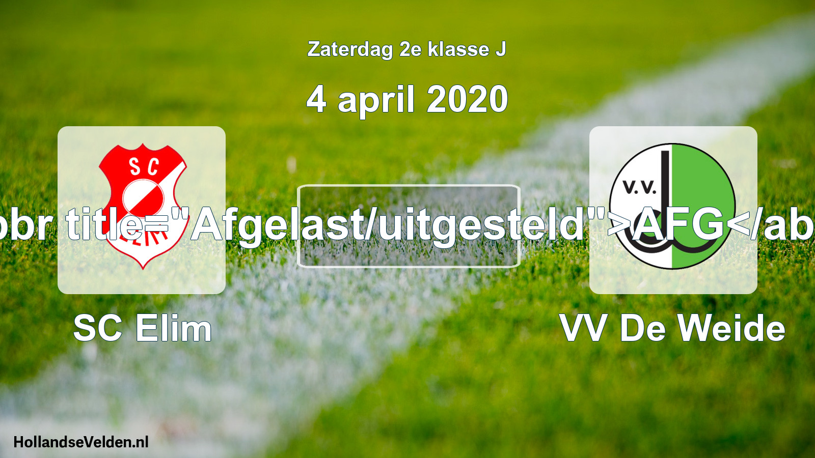 Scheduled Match: SC Elim - VV De Weide (4 April 2020)