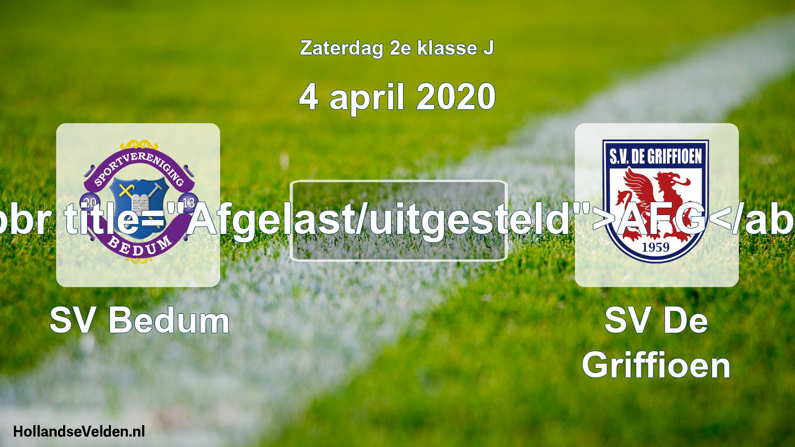 Scheduled Match: SV Bedum - SV De Griffioen (4 April 2020)