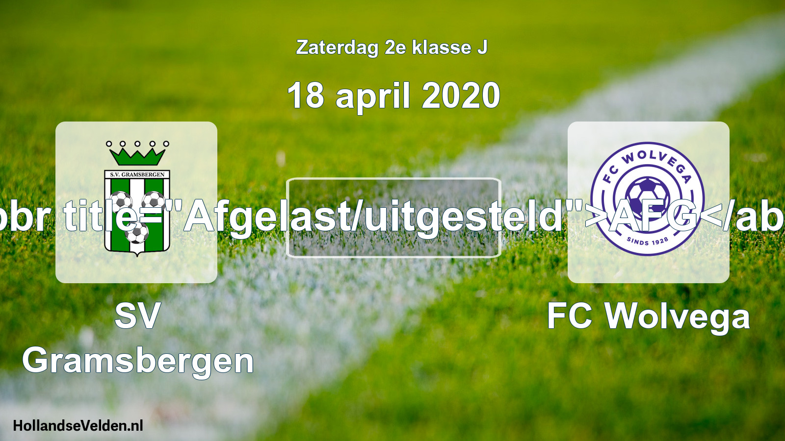 Scheduled Match: SV Gramsbergen - FC Wolvega (18 April 2020)