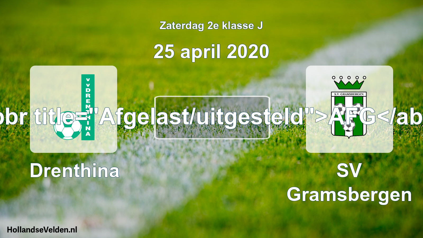 Scheduled Match: Drenthina - SV Gramsbergen (25 April 2020)