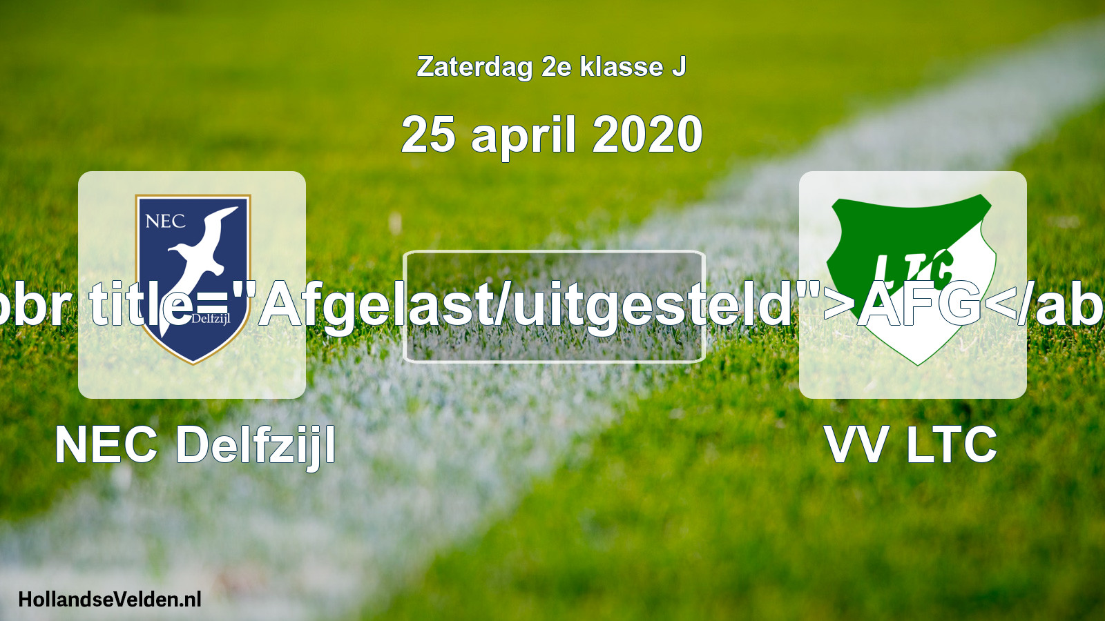 Scheduled Match: NEC Delfzijl - VV LTC (25 April 2020)