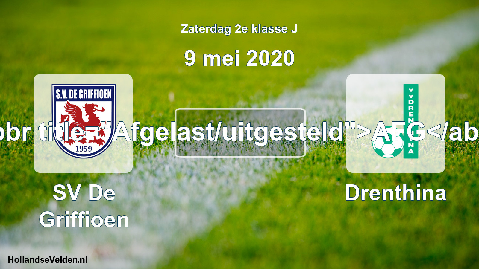 Scheduled Match: SV De Griffioen - Drenthina (9 May 2020)