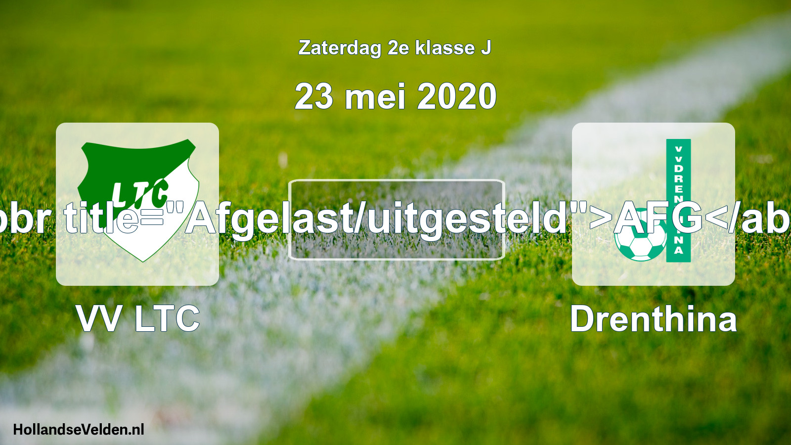 Scheduled Match: VV LTC - Drenthina (23 May 2020)
