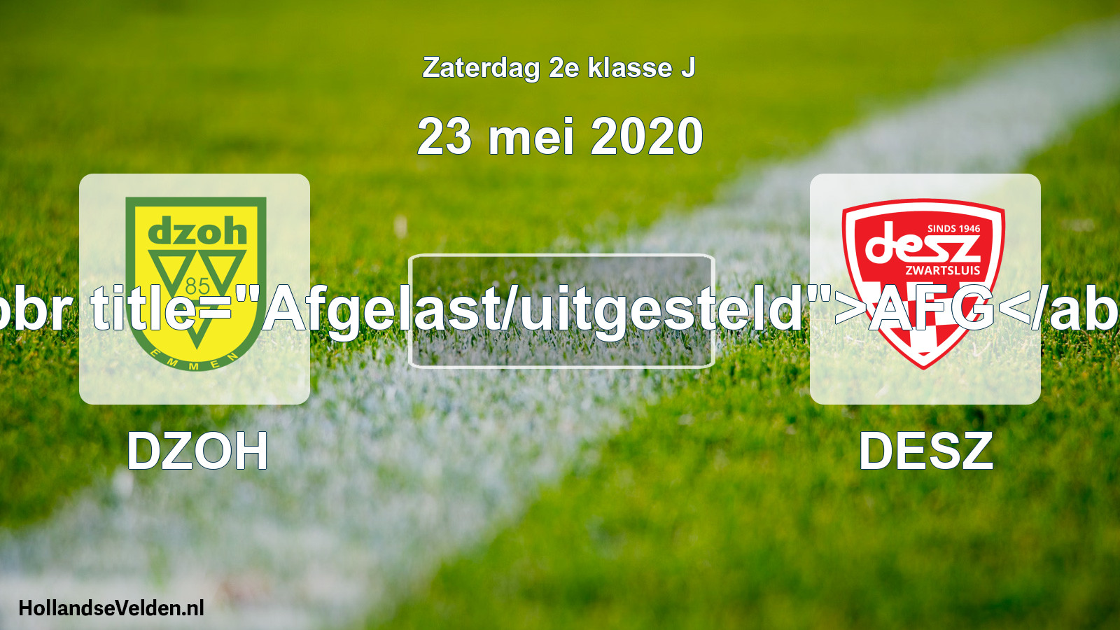 Scheduled Match: DZOH - DESZ (23 May 2020)