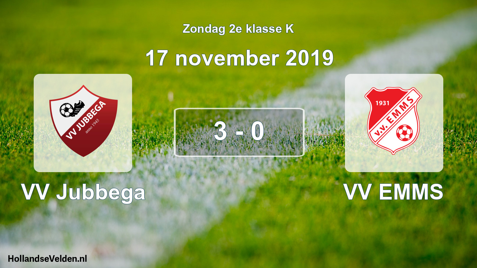 Total number of matches played: VV Jubbega - VV EMMS 3 - 0 (17 November 2019)