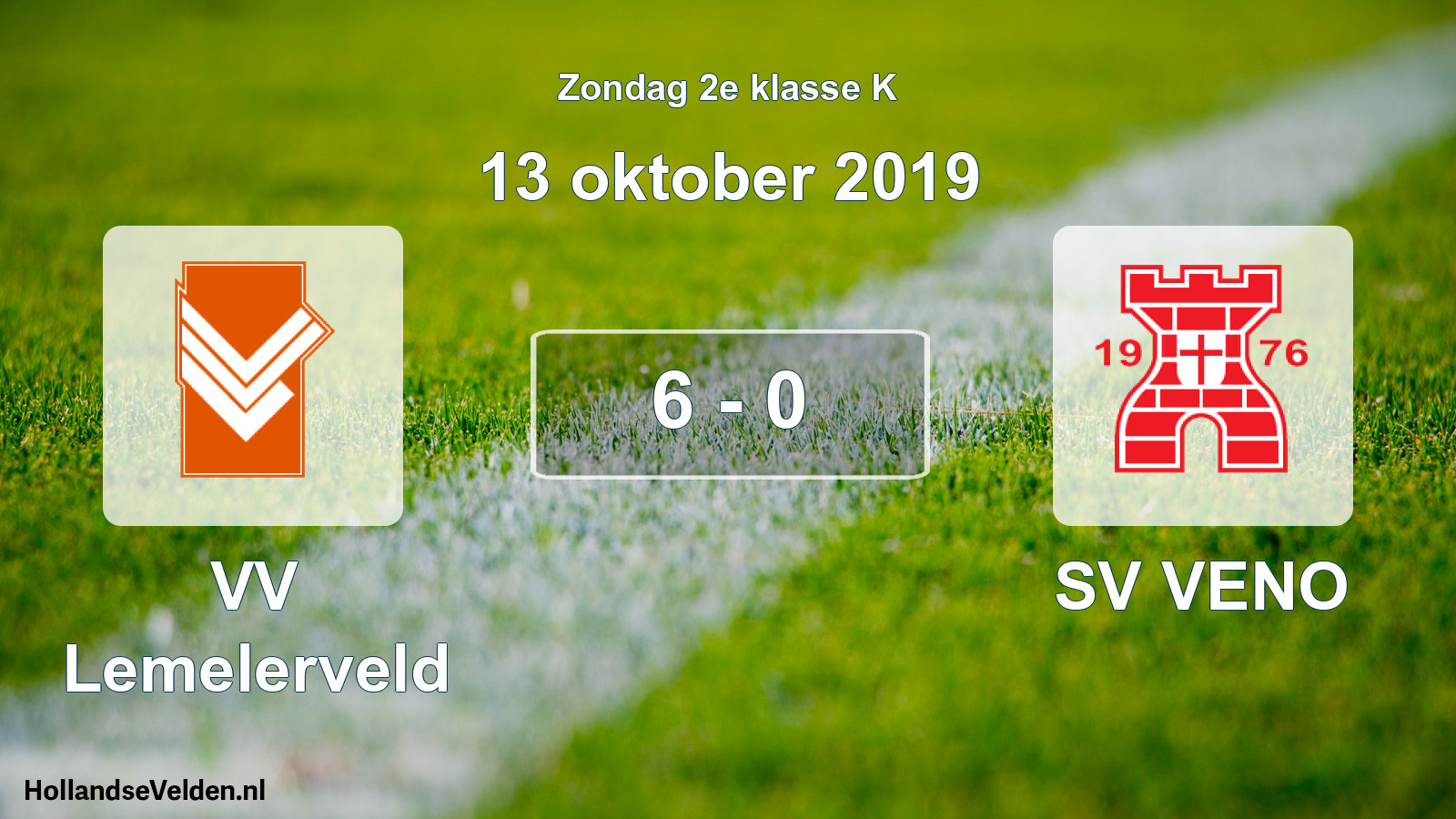 Total number of matches played: VV Lemelerveld - SV VENO 6 - 0 (13 October 2019)