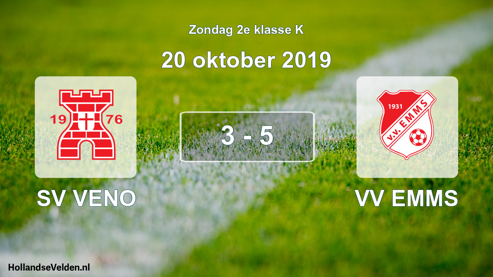 Total number of matches played: SV VENO - VV EMMS 3 - 5 (20 October 2019)