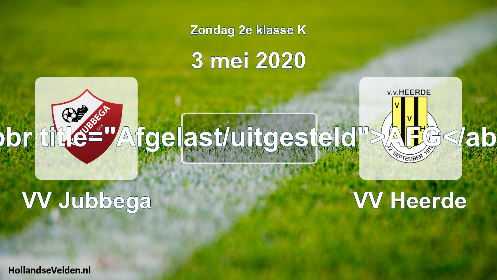 Scheduled Match: VV Jubbega - VV Heerde (3 May 2020)