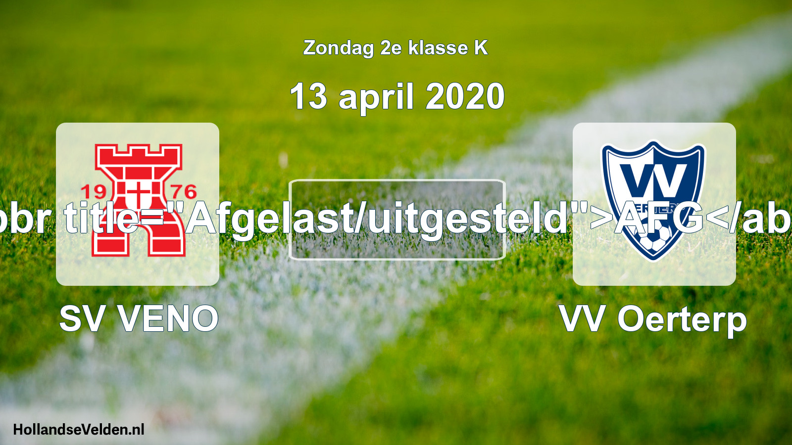 Scheduled Match: SV VENO - VV Oerterp (13 April 2020)