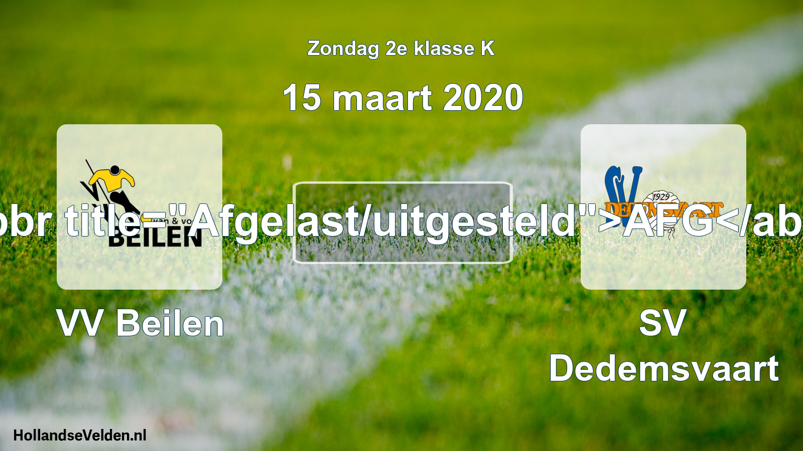 Scheduled Match: VV Beilen - SV Dedemsvaart (15 March 2020)