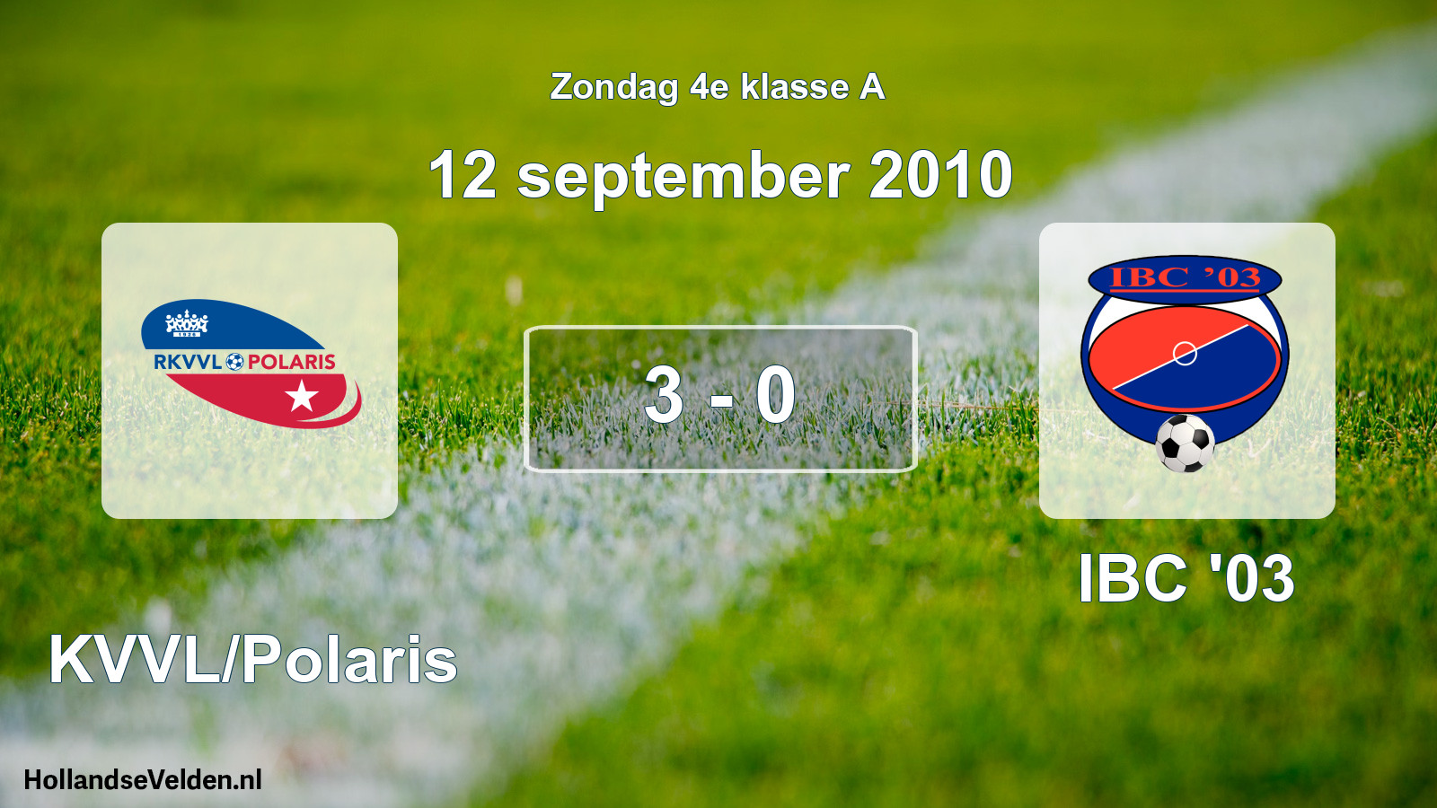 Total number of matches played: RKVVL/Polaris - IBC '03 3 - 0 (12 September 2010)