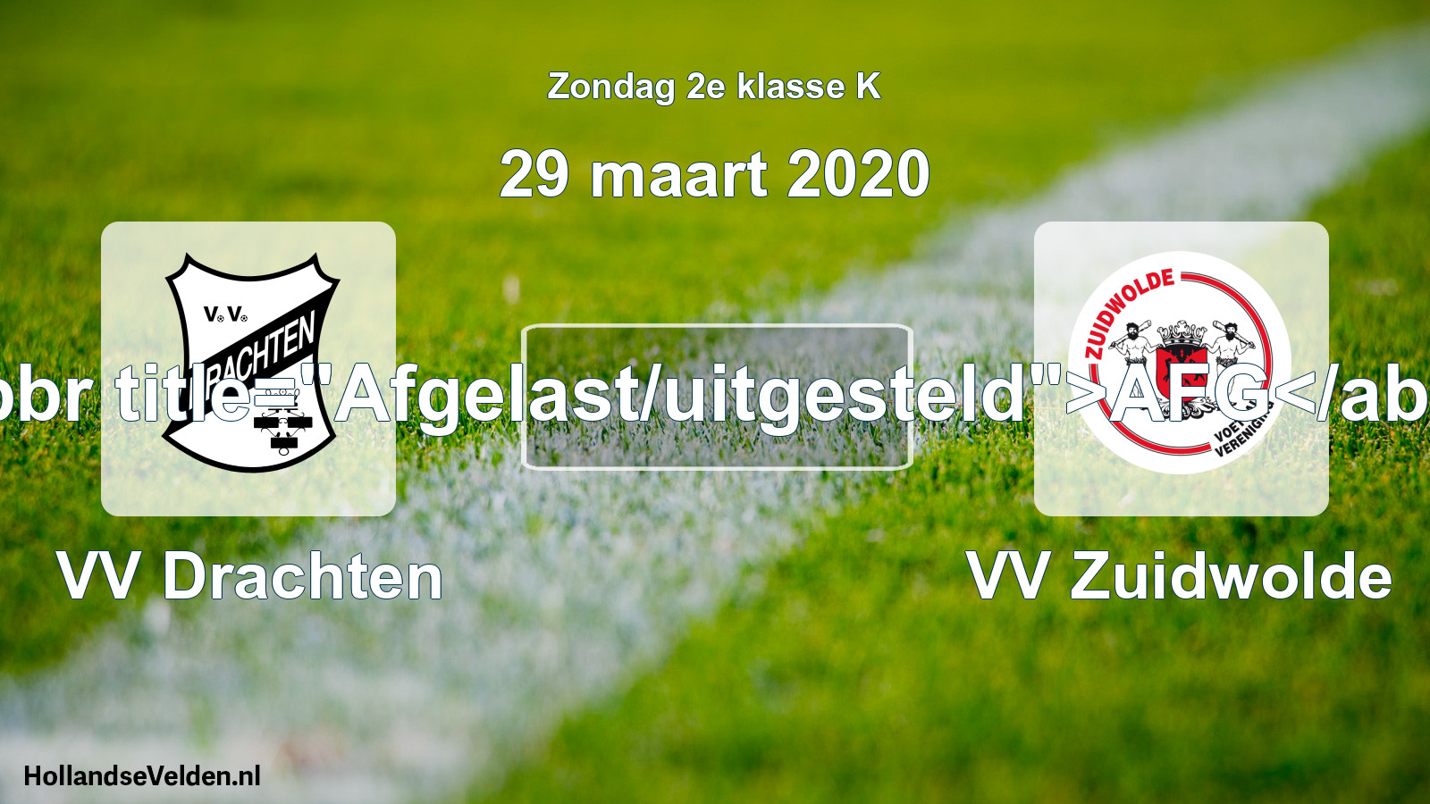 Scheduled Match: VV Drachten - VV Zuidwolde (29 March 2020)
