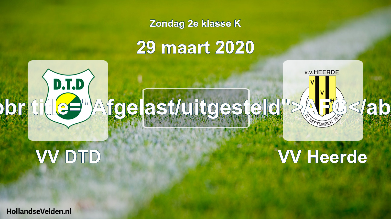 Scheduled Match: VV DTD - VV Heerde (29 March 2020)