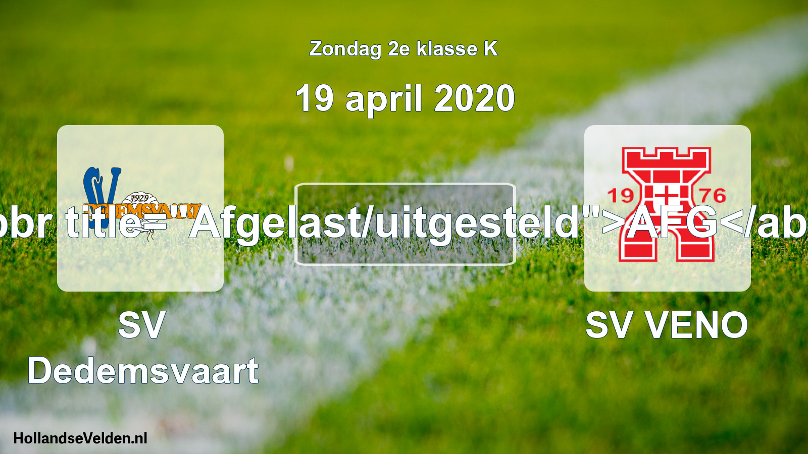 Scheduled Match: SV Dedemsvaart - SV VENO (19 April 2020)
