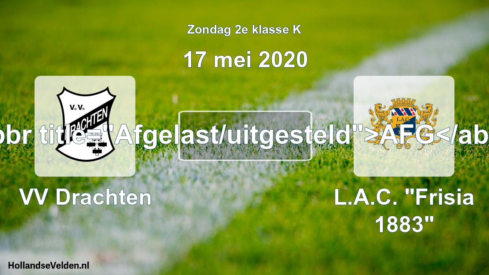 Scheduled Match: VV Drachten - L.A.C. 
