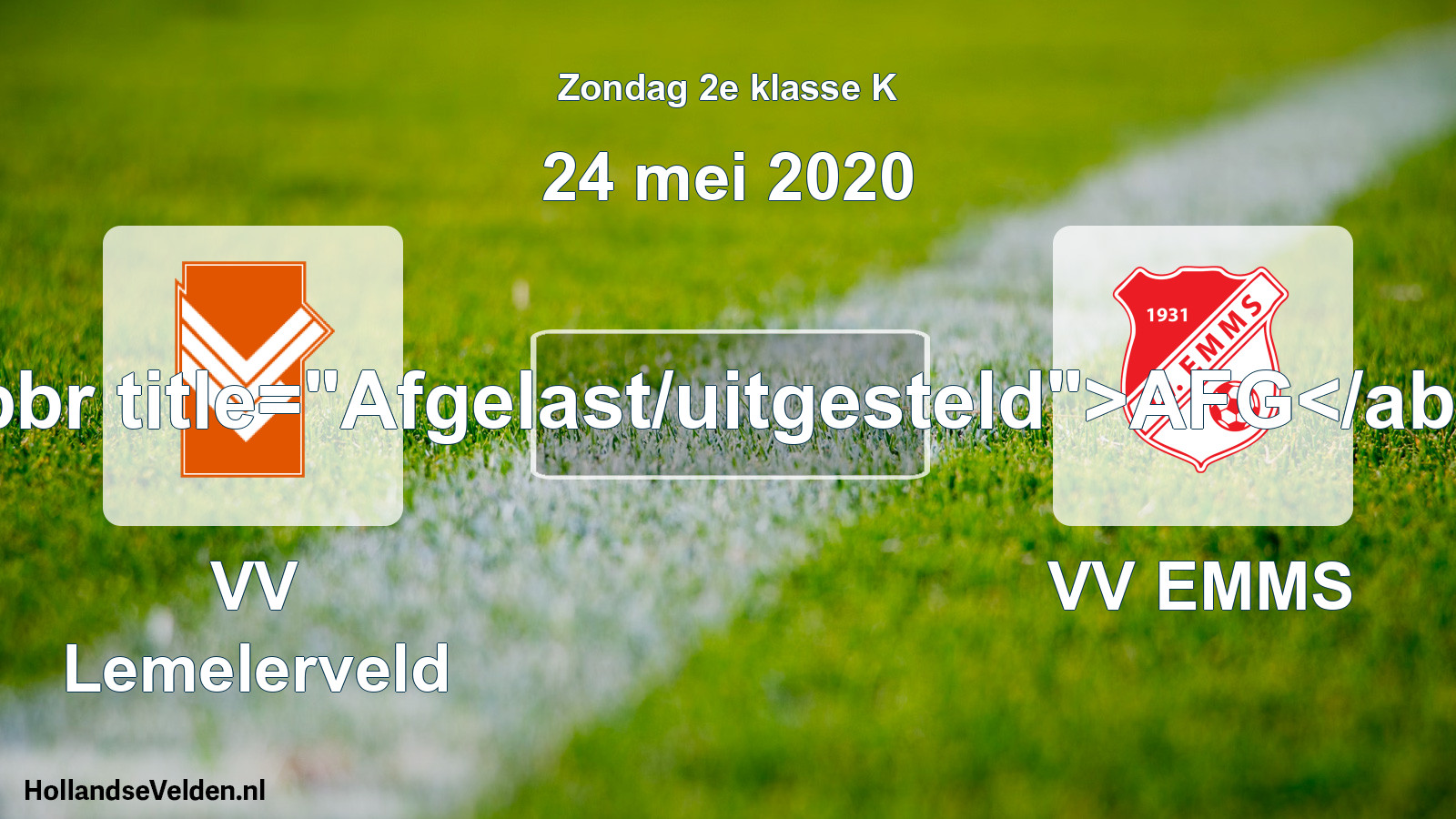 Scheduled Match: VV Lemelerveld - VV EMMS (24 May 2020)