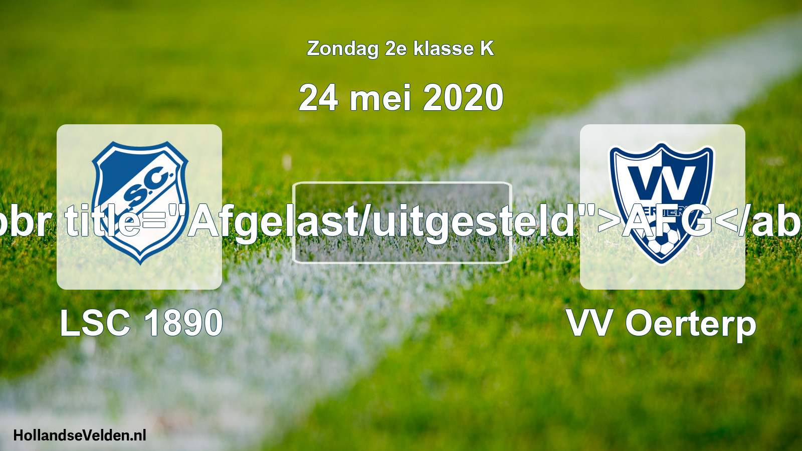 Scheduled Match: LSC 1890 - VV Oerterp (24 May 2020)