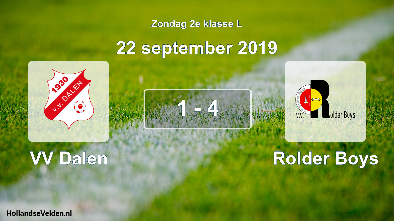 Total number of matches played: VV Dalen - Rolder Boys 1 - 4 (22 September 2019)