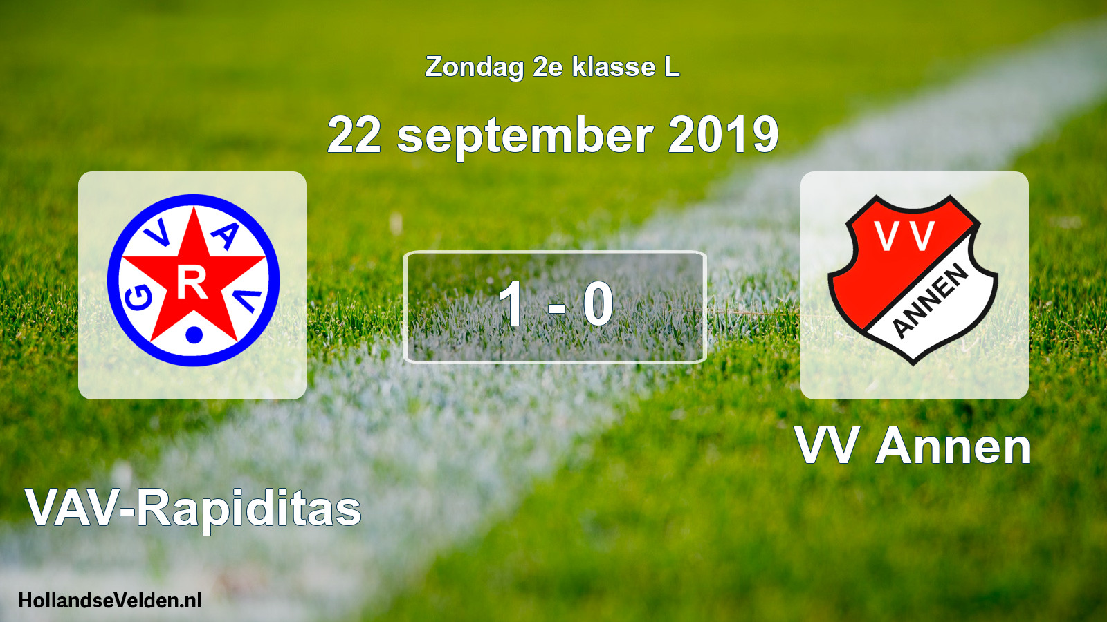 Total number of matches played: GVAV-Rapiditas - VV Annen 1 - 0 (22 September 2019)