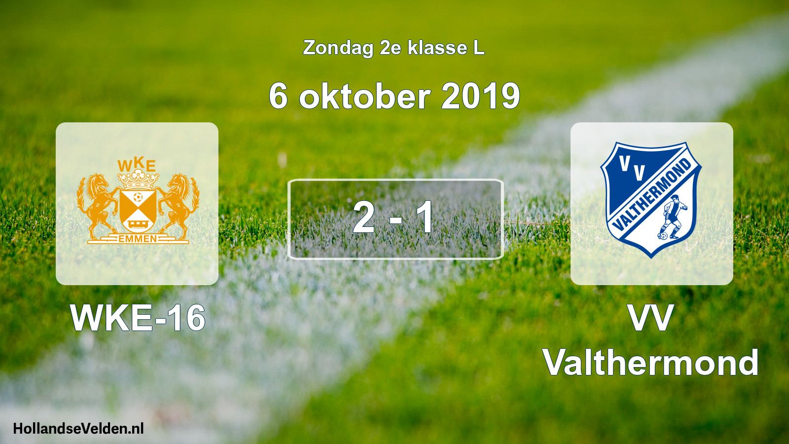 Total number of matches played: WKE-16 - VV Valthermond 2 - 1 (6 October 2019)
