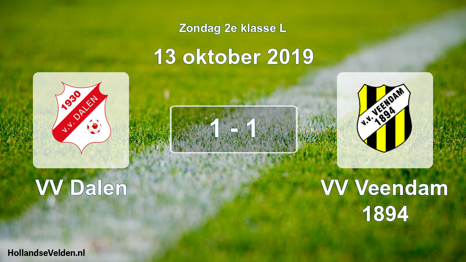 Total number of matches played: VV Dalen - VV Veendam 1894 1 - 1 (13 October 2019)