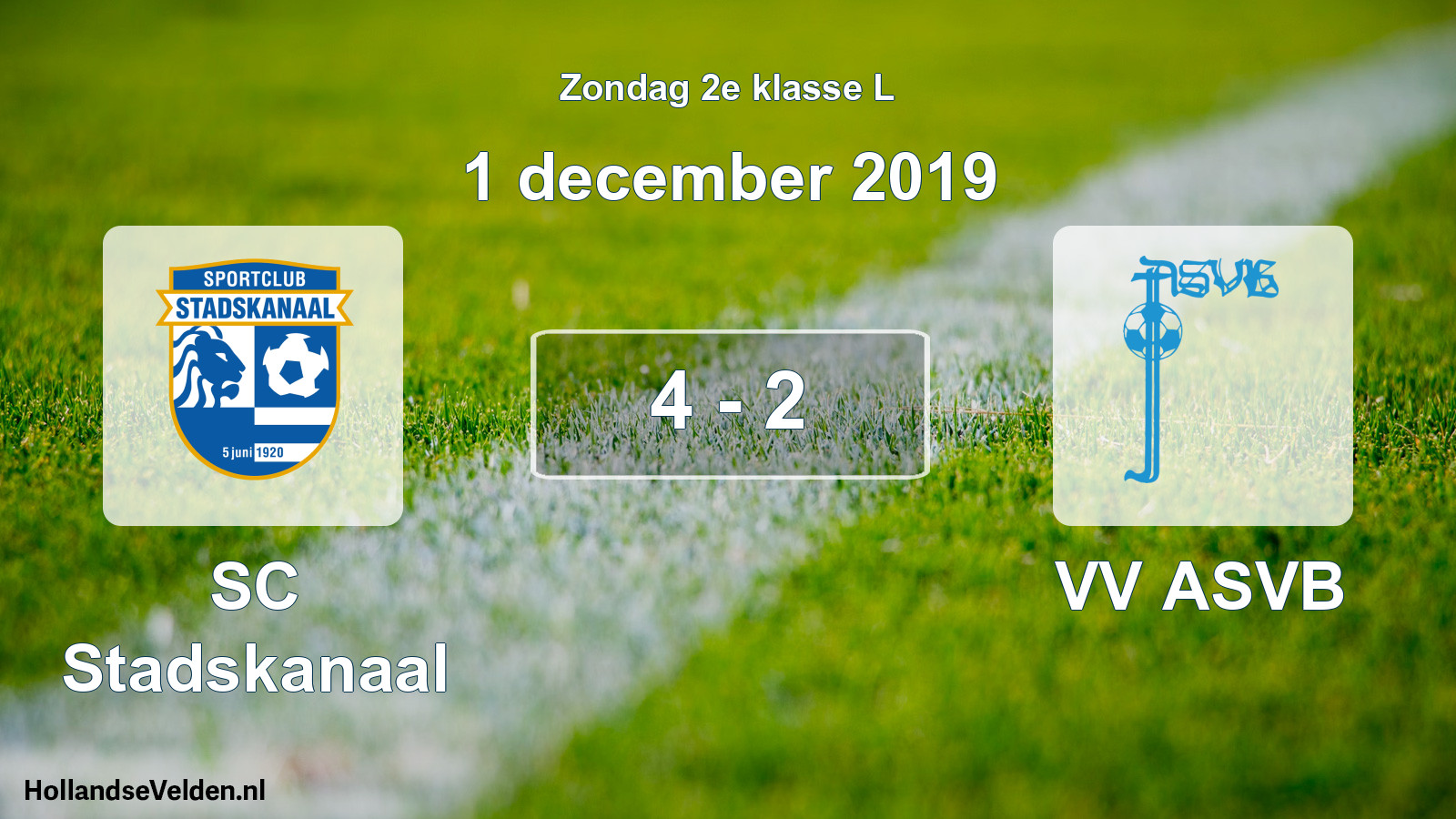 Total number of matches played: SC Stadskanaal - VV ASVB 4 - 2 (1 December 2019)