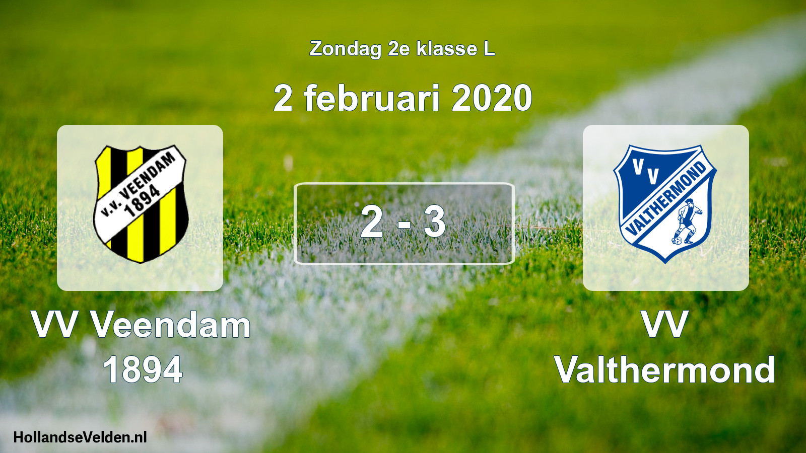 Total number of matches played: VV Veendam 1894 - VV Valthermond 2 - 3 (2 February 2020)