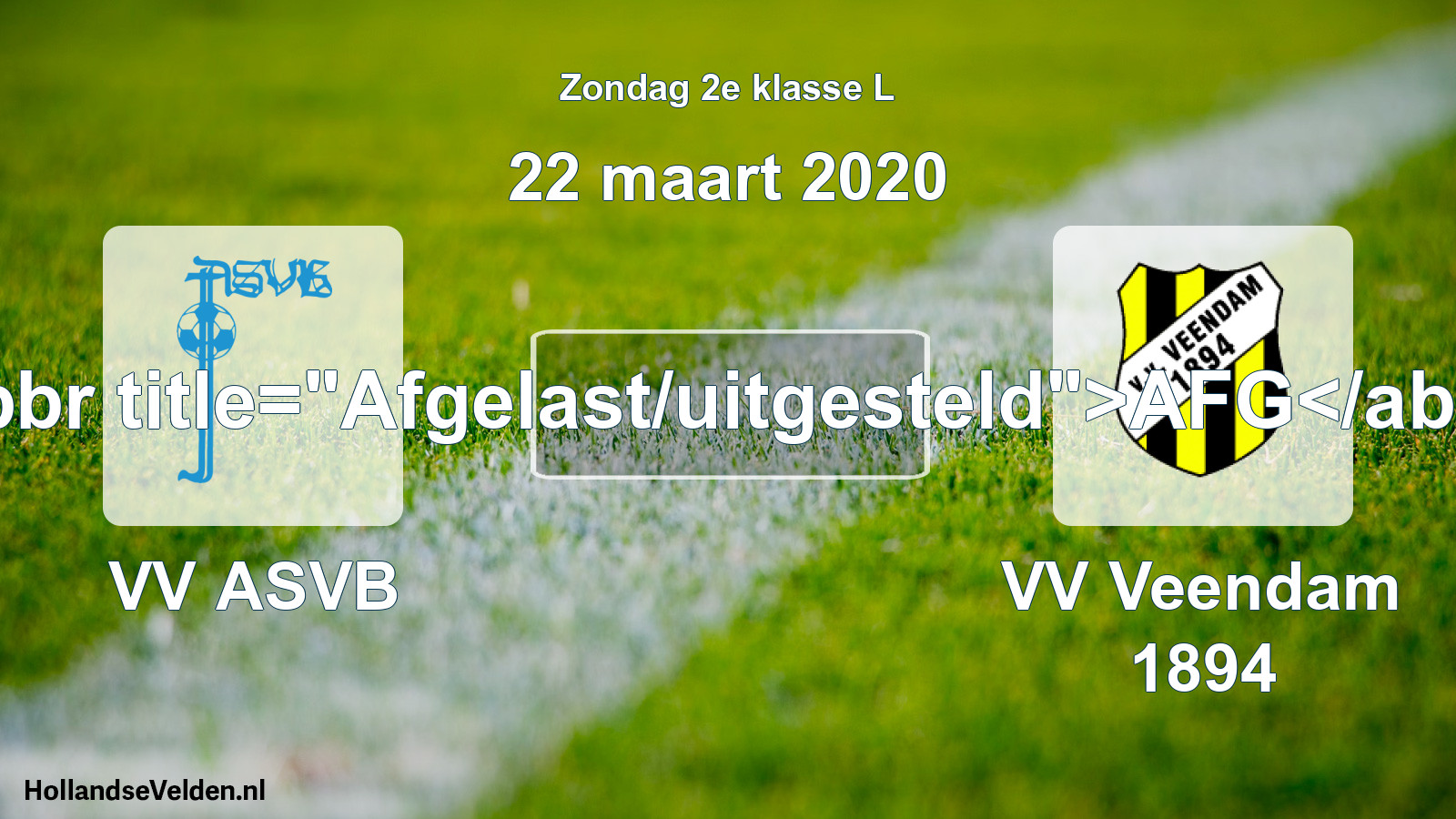 Scheduled Match: VV ASVB - VV Veendam 1894 (22 March 2020)