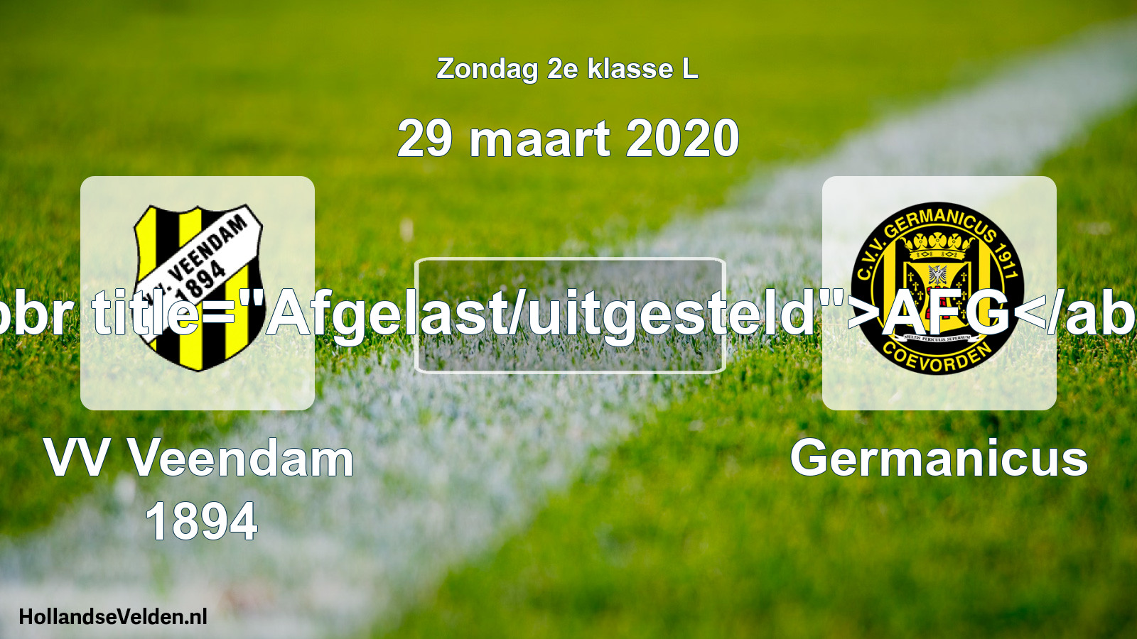 Scheduled Match: VV Veendam 1894 - Germanicus (29 March 2020)