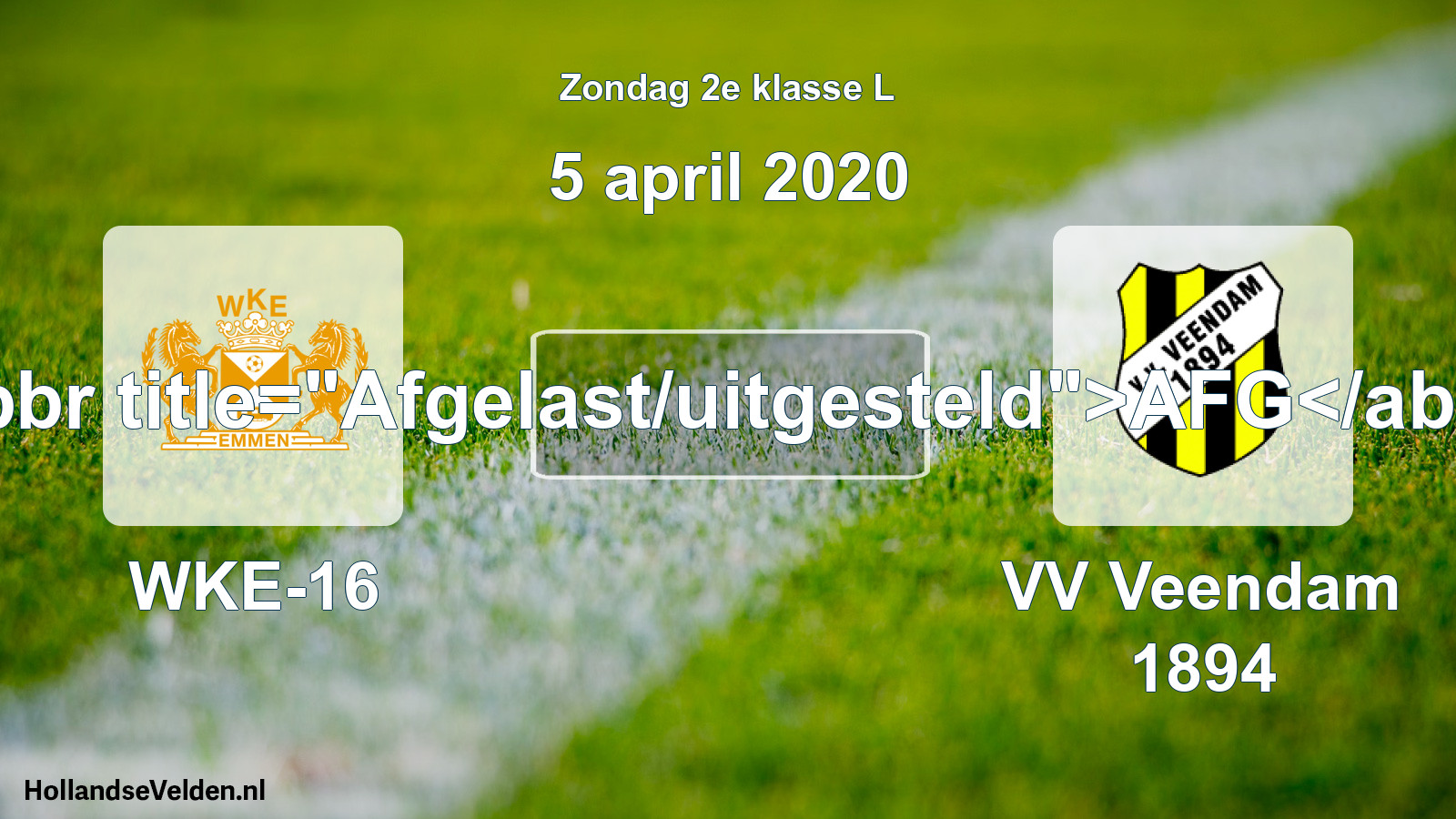 Scheduled Match: WKE-16 - VV Veendam 1894 (5 April 2020)