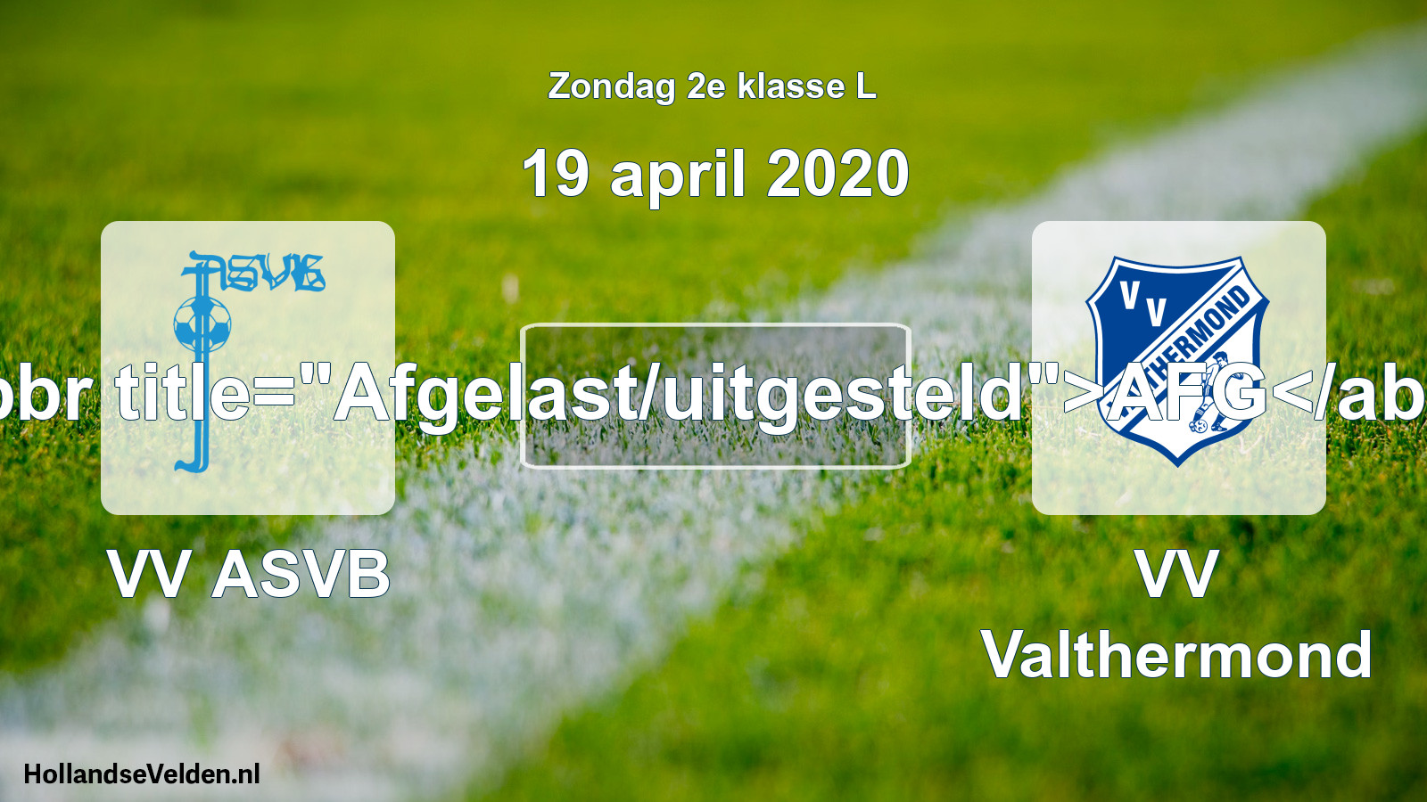 Scheduled Match: VV ASVB - VV Valthermond (19 April 2020)