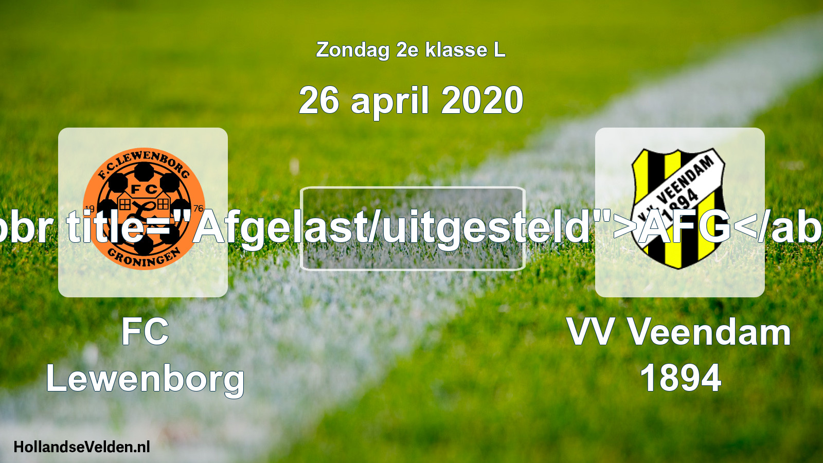Scheduled Match: FC Lewenborg - VV Veendam 1894 (26 April 2020)