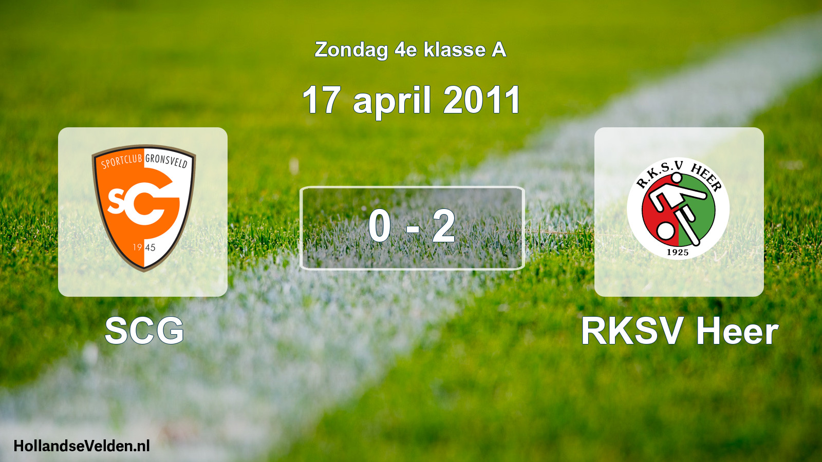Total number of matches played: SCG - RKSV Heer 0 - 2 (17 April 2011)