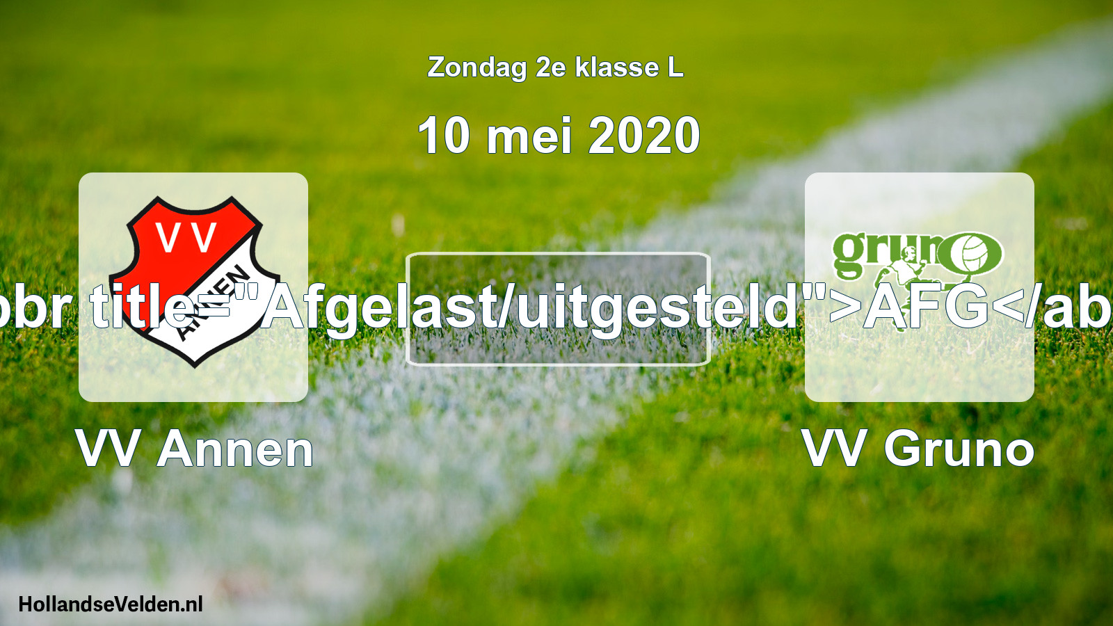Scheduled Match: VV Annen - VV Gruno (10 May 2020)