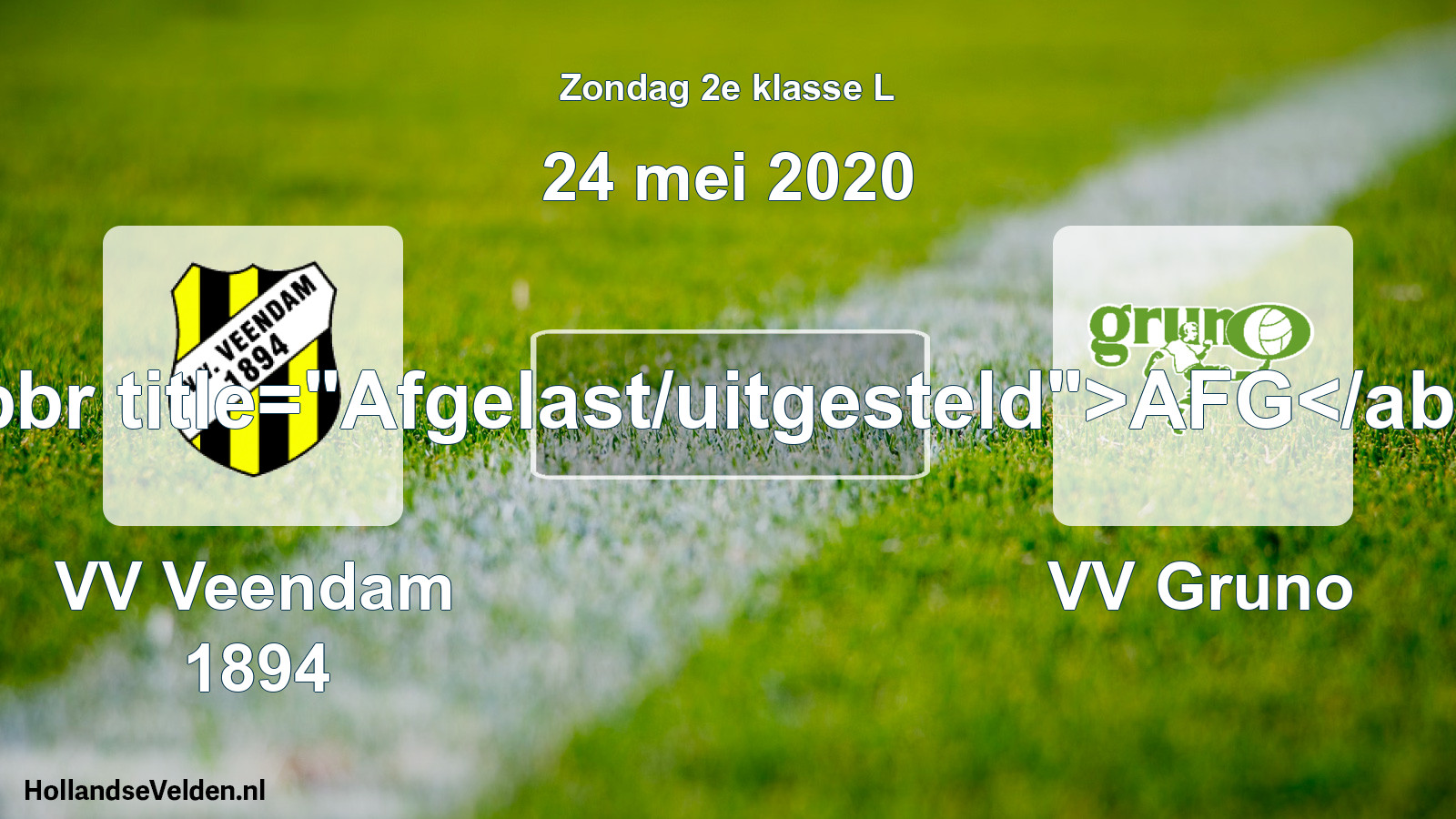 Scheduled Match: VV Veendam 1894 - VV Gruno (24 May 2020)
