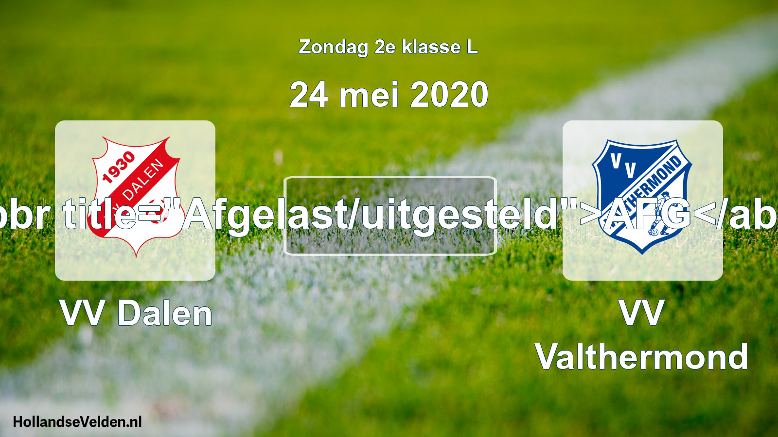 Scheduled Match: VV Dalen - VV Valthermond (24 May 2020)