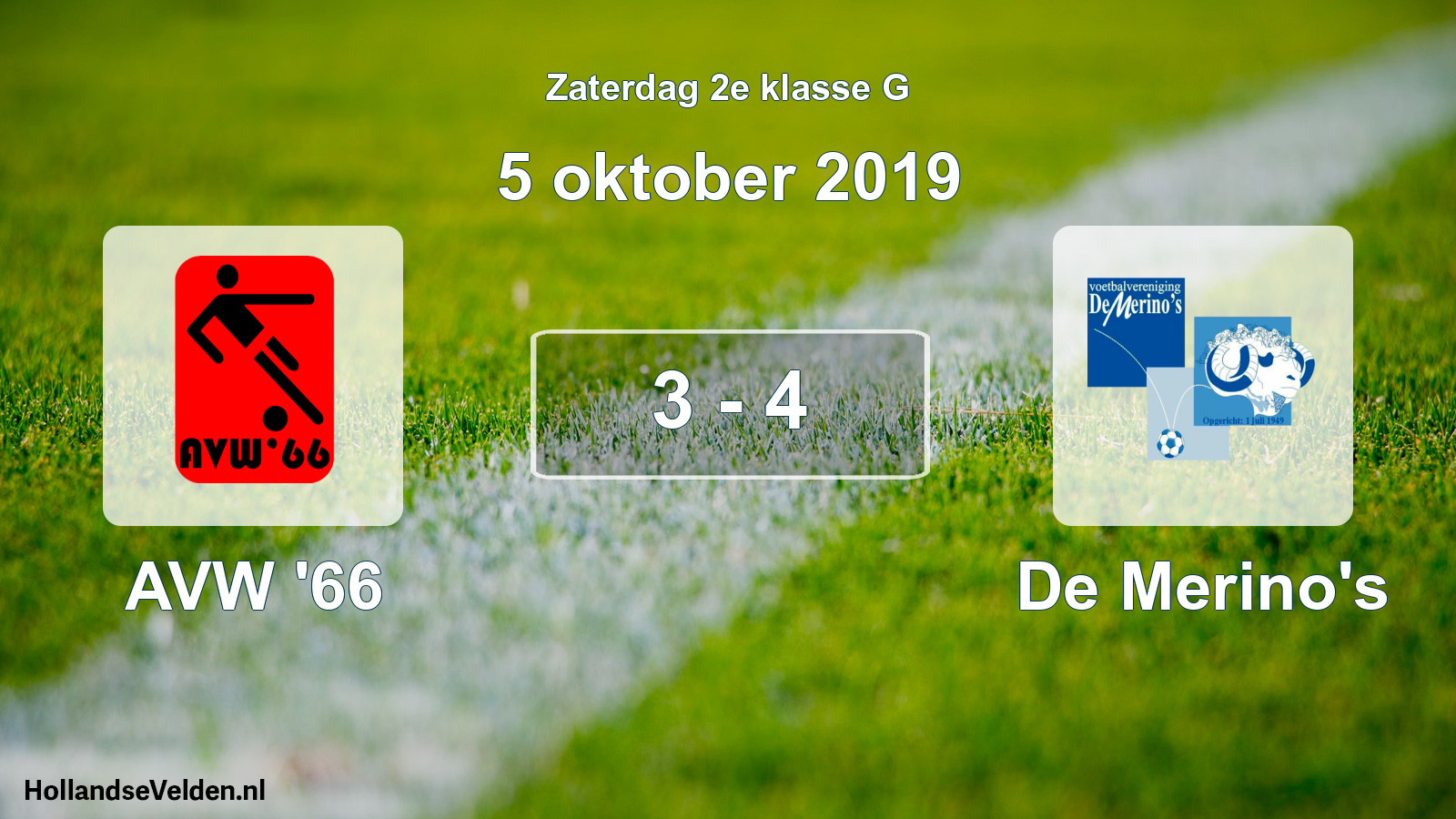 Total number of matches played: AVW '66 - De Merino's 3 - 4 (5 October 2019)