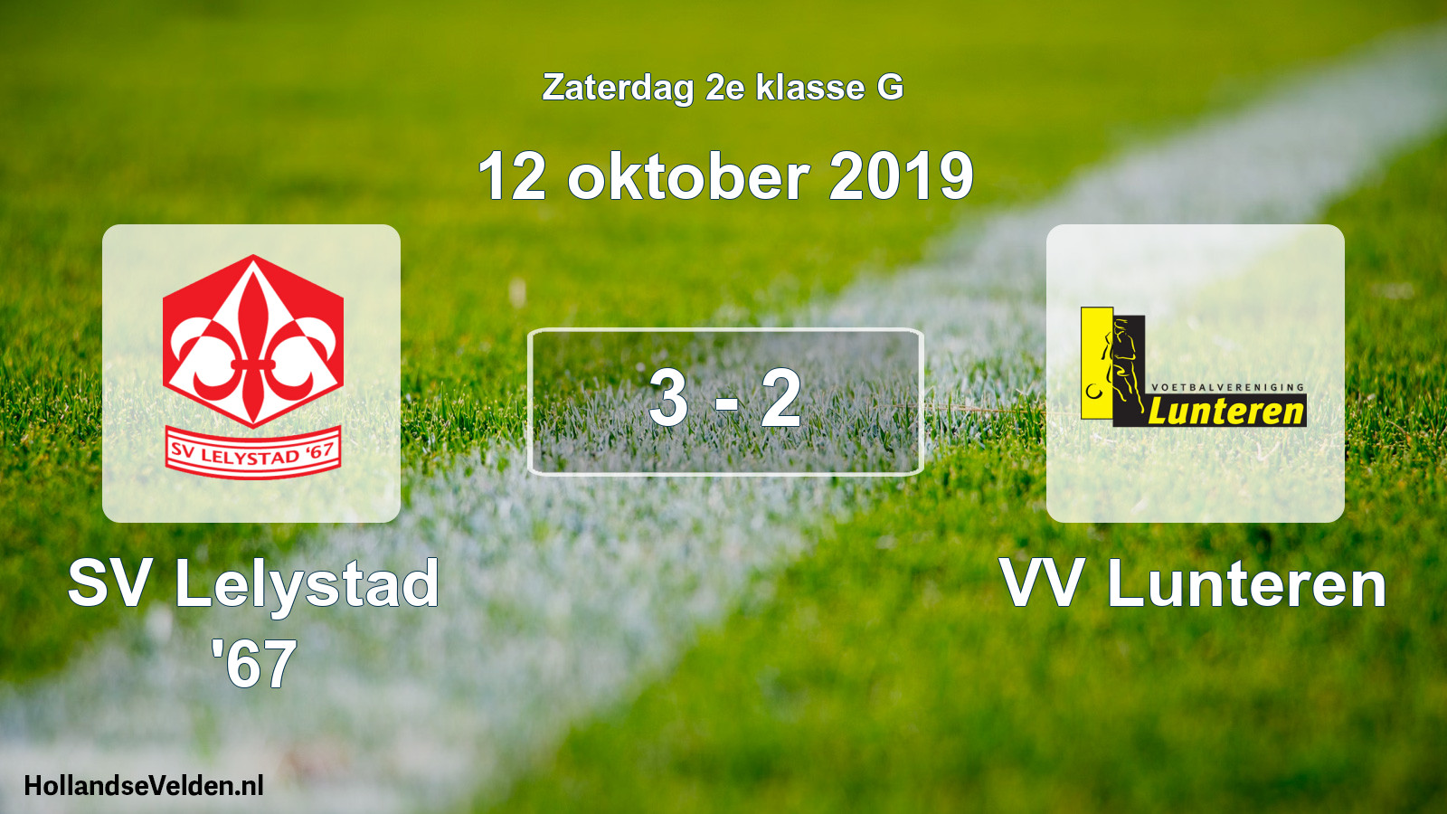 Total number of matches played: SV Lelystad '67 - VV Lunteren 3 - 2 (12 October 2019)