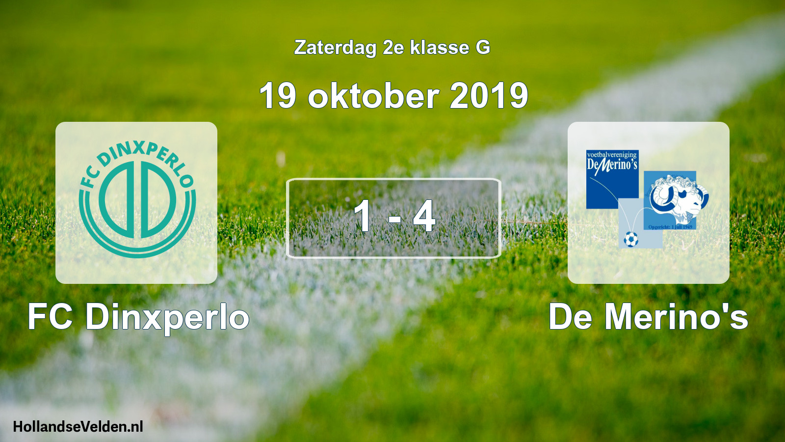 Total number of matches played: FC Dinxperlo - De Merino's 1 - 4 (19 October 2019)