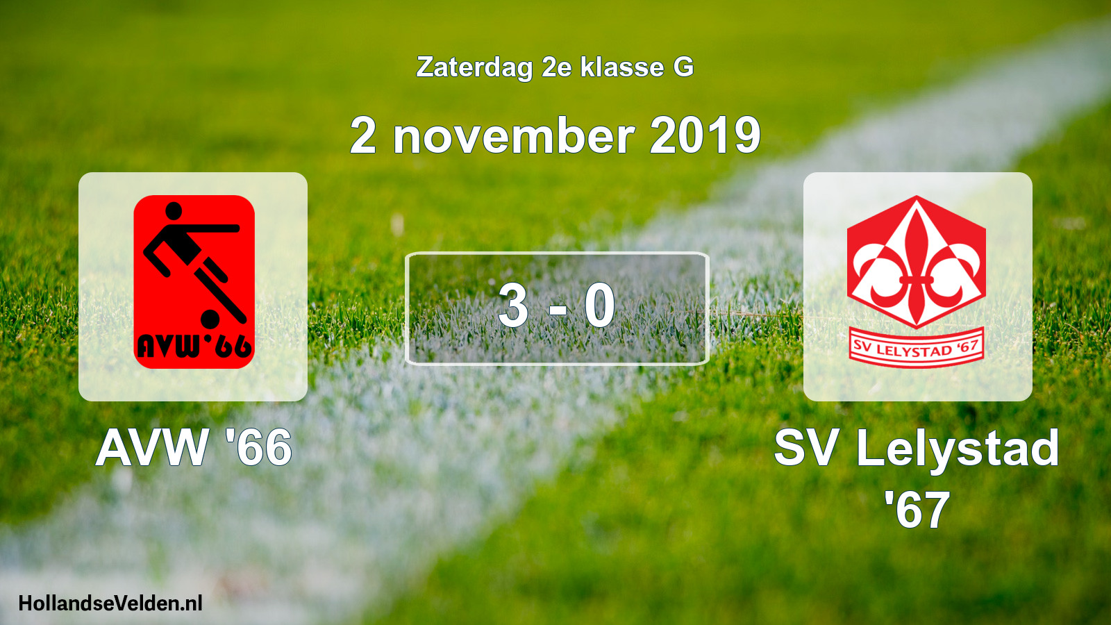 Total number of matches played: AVW '66 - SV Lelystad '67 3 - 0 (2 November 2019)