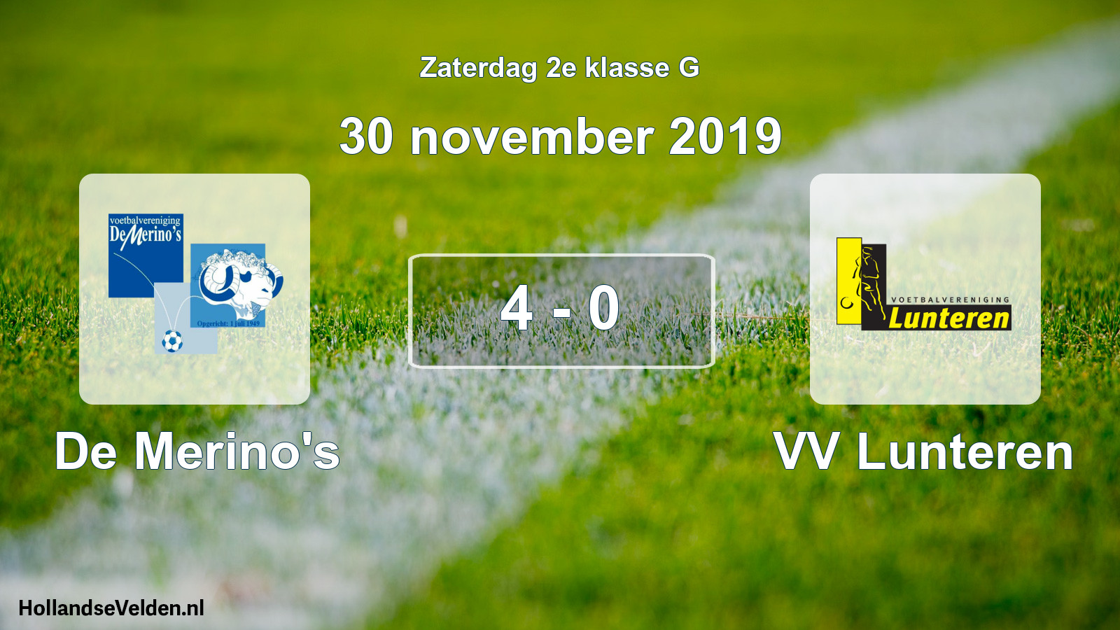 Total number of matches played: De Merino's - VV Lunteren 4 - 0 (30 November 2019)