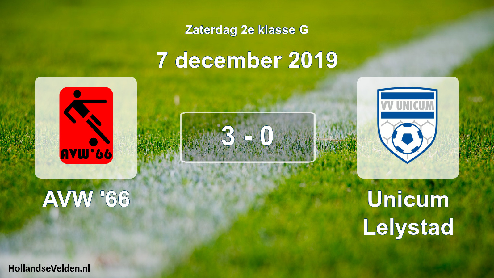 Total number of matches played: AVW '66 - Unicum Lelystad 3 - 0 (7 December 2019)