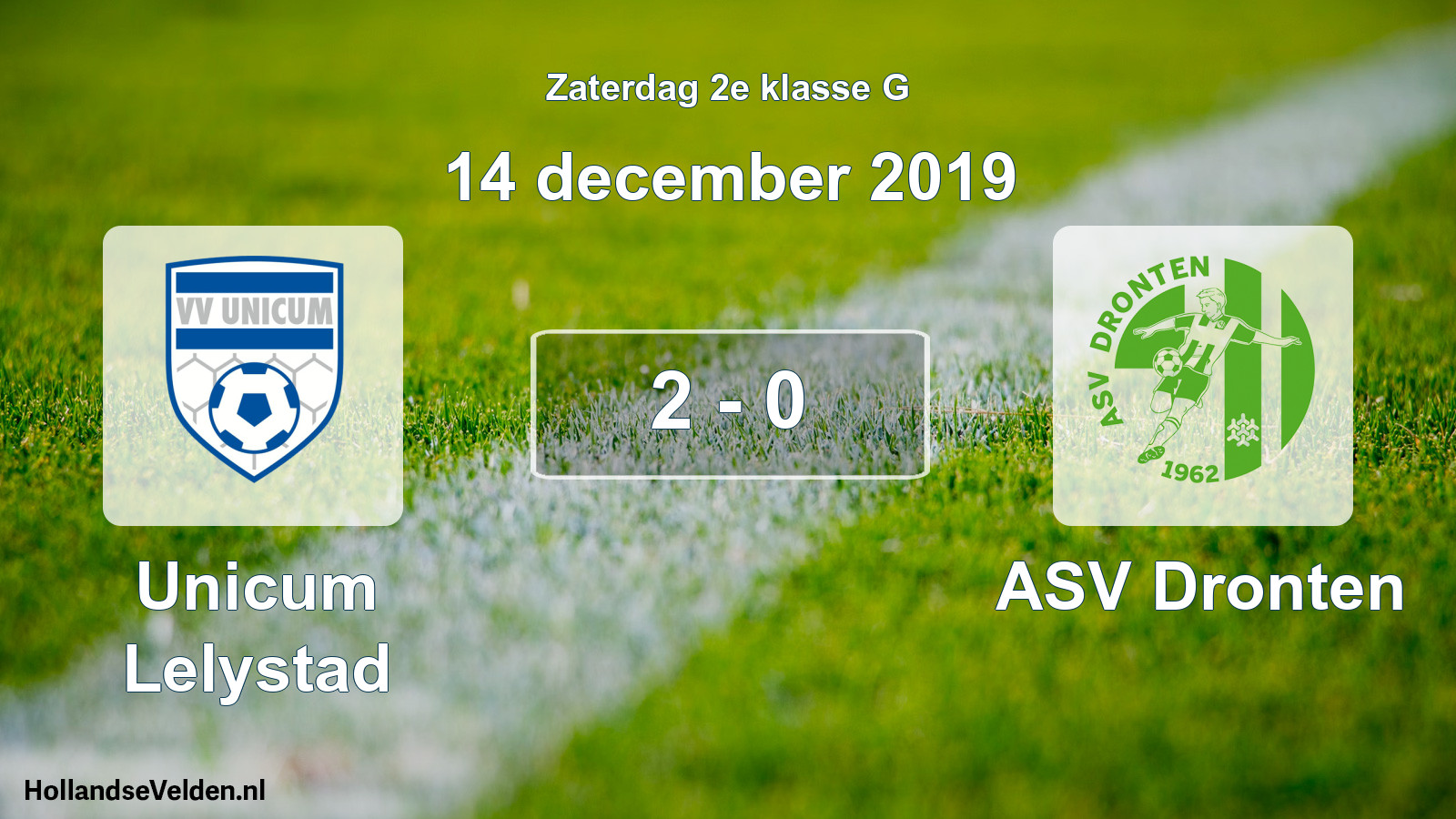 Total number of matches played: Unicum Lelystad - ASV Dronten 2 - 0 (14 December 2019)