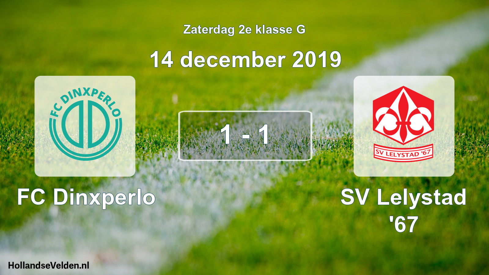 Total number of matches played: FC Dinxperlo - SV Lelystad '67 1 - 1 (14 December 2019)