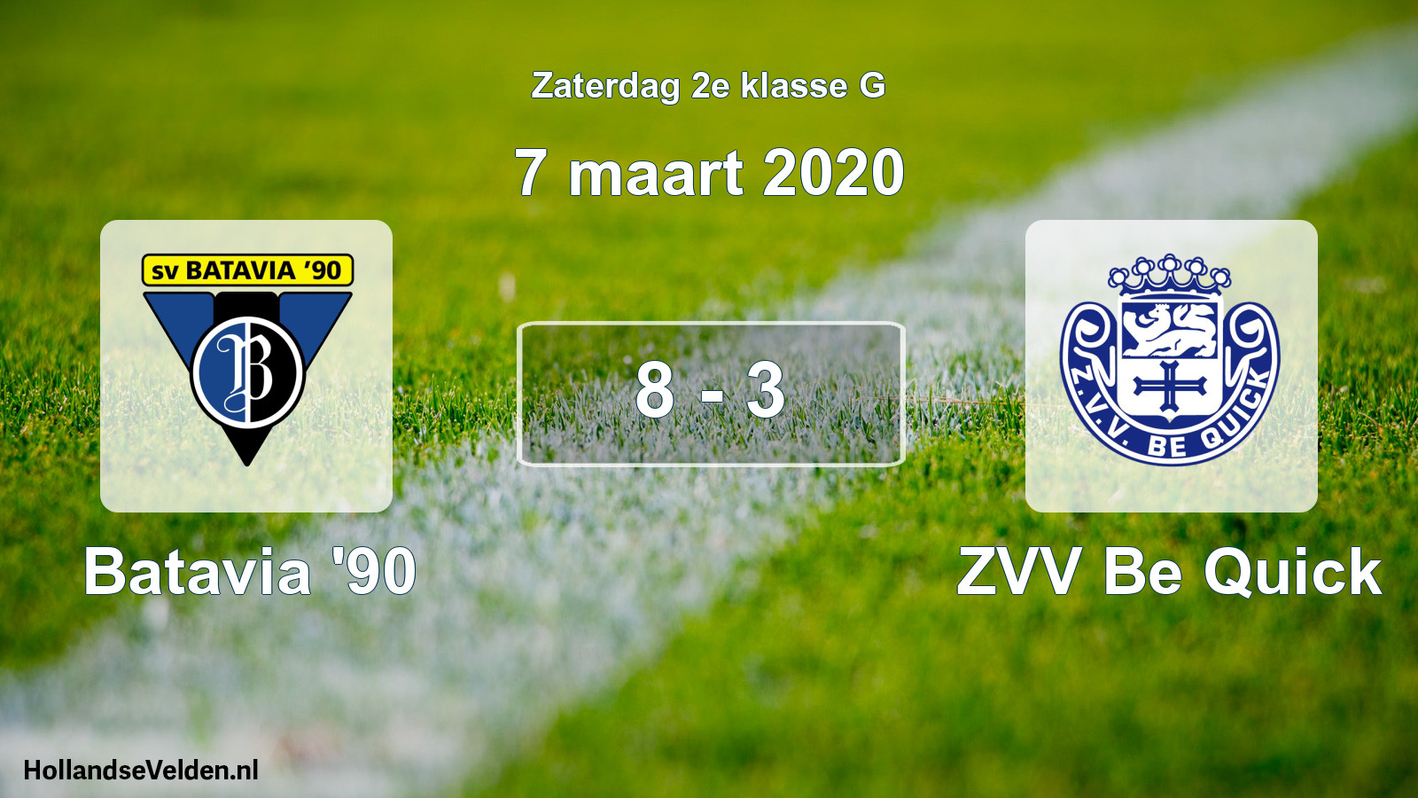 Total number of matches played: Batavia '90 - ZVV Be Quick 8 - 3 (7 March 2020)