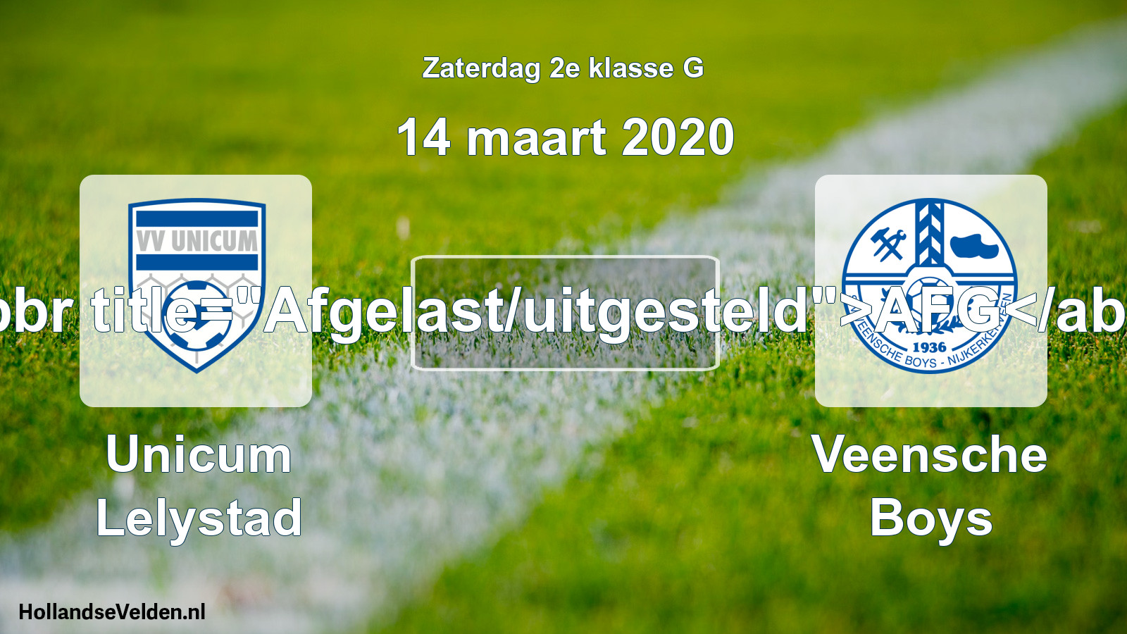 Scheduled Match: Unicum Lelystad - Veensche Boys (14 March 2020)